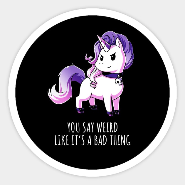 Cute Funny Cool Unicorn Lover Quote Animal Lover Artwork Sticker by LazyMice